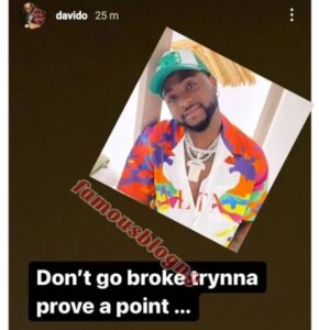 "Don't Go Broke Trying to Prove a Point" - Davido Advises | Daily Report Nigeria