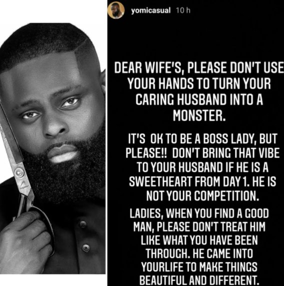 Don't Use Your Hands To Turn Your Caring Husband Into A Monster - Yomi Casual Advises Wives | Daily Report Nigeria