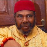 2023 Presidency: Why Tinubu Cannot Lead Nigeria – Pete Edochie | Daily Report Nigeria