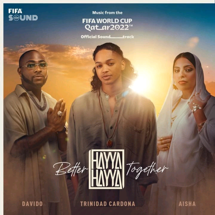 Davido, Other Artistes Feature on 2022 FIFA World Cup Theme Soundtrack | Daily Report Nigeria