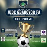 Jude Gbaboyor Soccer Championship Enters Semi-Finals as Teams Scramble For N1m Star Prize | Daily Report Nigeria