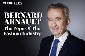 Bernard Arnault: The Fashion Magnate