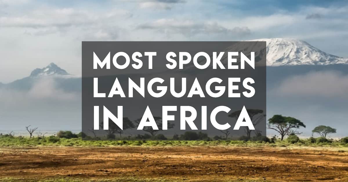 The Most Spoken Languages in Africa