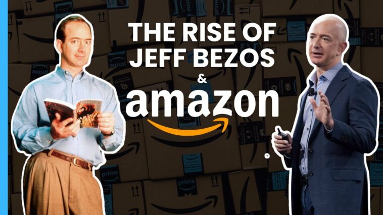 The Rise of Jeff Bezos