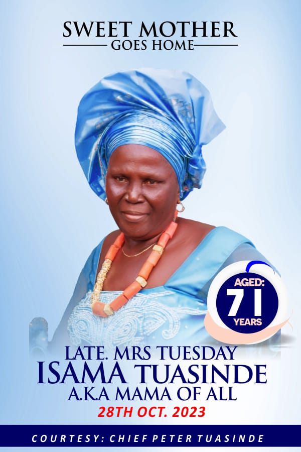 Mama Tuesday Tuasinde For Burial October 28 | Daily Report Nigeria