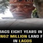 Man Bags 8 Years Imprisonment For #62 Million Land Fraud | Daily Report Nigeria