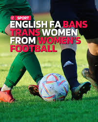 Transgender Women Barred from UK and Scotland Women’s Football Following Court Ruling